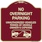 Signmission No Overnight Parking Unauthorized Vehicles Towed Heavy-Gauge Alum Sign, 18" x 18", BU-1818-23829 A-DES-BU-1818-23829 - alternate 1